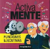 Activa mente Funciones ejecutivas