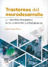Trastornos del neurodesarrollo. Un abordaje integrativo en la evaluacin y el tratamiento