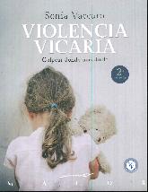Violencia vicaria. Golpear donde ms duele