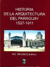 Historia de la Arquitectura del Paraguay 1537 - 1911