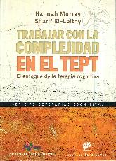 Trabajar con la complejiddad en el TEPT