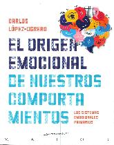 El origen emocional de nuestros comportamientos 
