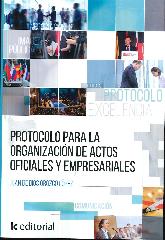 Protocolo para la organizaicn de actos oficiales y empresariales