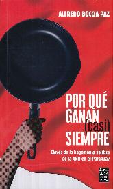 Por qu ganan (casi) siempre