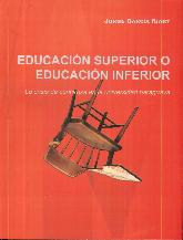 Educacin superior o educacin inferior. La crisis de la confianza en la universidad paraguaya