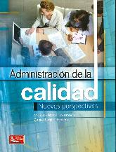 Administracion de la calidad nuevas perspectivas