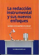 La redaccin instrumental y sus nuevos enfoques. La lgica en la escritura funcional