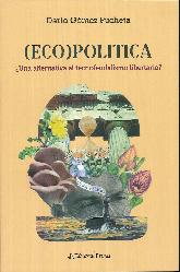 (ECO) POLTICA - Una alternativa al tecnofeudalismo libertario?