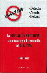 La educacin emocional como estrategia de prevencin del bullying