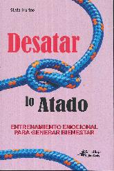 DESATAR LO ATADO - Entrenamiento emocional para generar bienestar
