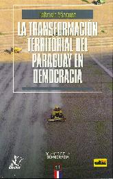 La transformacin territorial del Paraguay en democracia