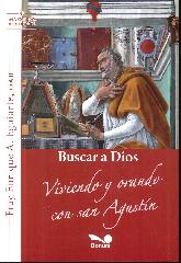 Buscar a Dios. Viviendo y arando con San Agustin