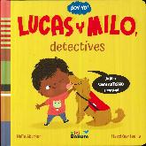 Lucas y Milo detectives. Soy yo! Un libro sobre autismo y amistad