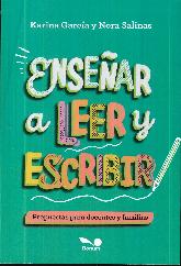 Ensear a leer y escribir. Propuestas para docentes y familias