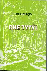 Che tytyi