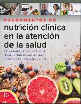Fundamentos de Nutricin Clnica en la Atencin de la Salud