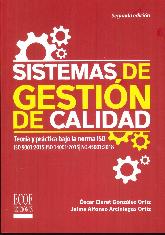 Sistemas de Gestin de Calidad. Teora y prctica bajo a norma ISO