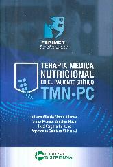 Terapia mdica nutricional en el paciente crtico TMN PC