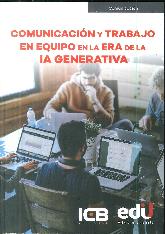 Comunicacin y trabajo en equipo en la era de la IA generativa