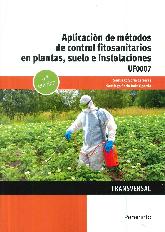 Aplicacin de mtodos de control fitosanitarios en plantas, suelo e instalaciones 