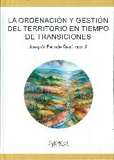 La ordenacin y gestin del territorio en tiempo de transiciones
