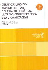 Desafos jurdico-administrativos del cambio climtico, la transicin energtica y la digitalizacin