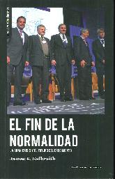 El fin de la normalidad. La gran crisis y el futuro del crecimiento