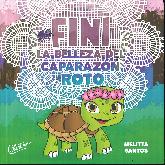 Fini La Belleza del Caparazn Roto