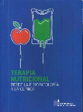 Terapia Nutricional Desde la fisiopatolog�a a la cl�nica