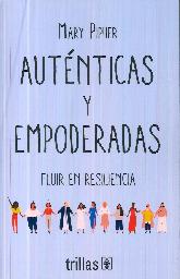 Autnticas y empoderadas. Fluir en resiliencia