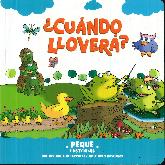 �Cu�ndo llover�? PEQUE Historias que invitan a desarrollar actitudes positivas