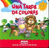 Una tarde de colores PEQUE Historias que invitan a desarrollar actitudes positivas