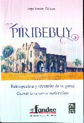 Piribebuy  Retrospectiva y vivencias de la gente