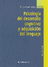 Psicologa del Desarrollo Cognitivo y Adquisicin del Lenguaje