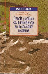 Ciencia y politica de la inteligencia en la sociedad moderna