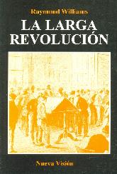 La larga Revolucion