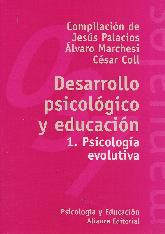 Desarrollo Psicologico y Educacion 1. Psicologia evolutiva