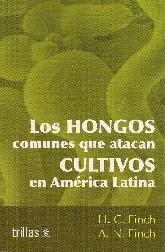 Los Hongos comunes que atacan Cultivos en Amrica Latina