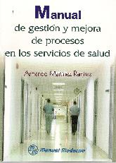 Manual de gestion y mejora de procesos en los servicios de salud