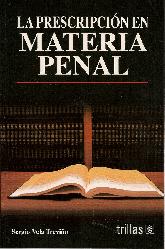 La prescripcion en Materia Penal