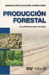 Produccin Forestal