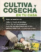 Cultiva y Cosecha en tu casa