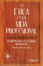 La tica en la vida profesional