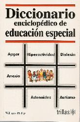 Diccionario enciclopdico de Educacin Especial