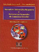 Manual de Valoracion Aduanera y Referencias Generales de Comercio Exterior