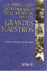 Los principios del liderazgo en el mensaje de los grandes maestros