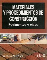 Materiales y procedimientos de construccion