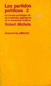 Partidos politicos, Los : un estudio sociologico de las tendencias oligarquicas de la democracia mo