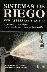 Sistemas de riego por aspersin y goteo