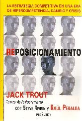 Reposicionamiento. La estrategia competitiva en una era hipercompetencia, cambio y crisis